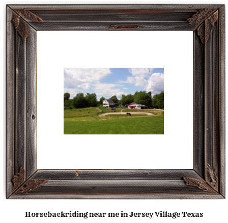 horseback riding near me in Jersey Village, Texas